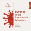 Covid-19 in the haemostasis laboratory